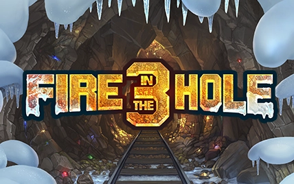 Fire in the Hole 3