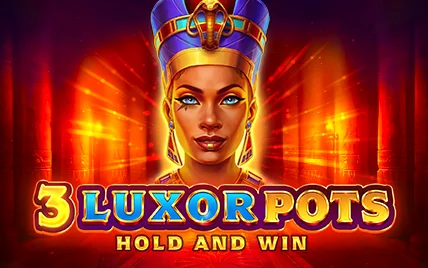 3 Luxor Pots: Hold and Win