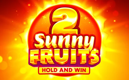 Sunny Fruits 2: Hold and Win