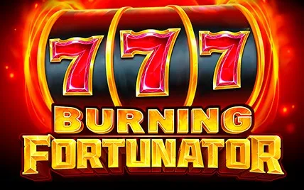 Burning Fortunator