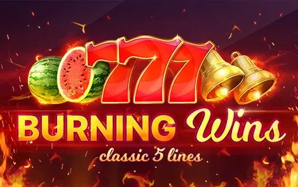 Burning Wins