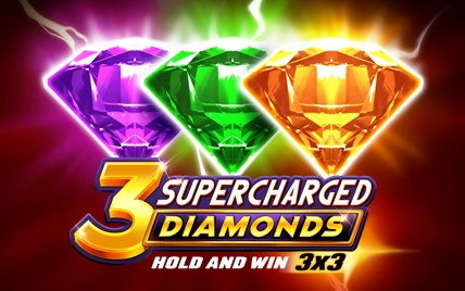 3 Supercharged Diamonds: Hold and Win