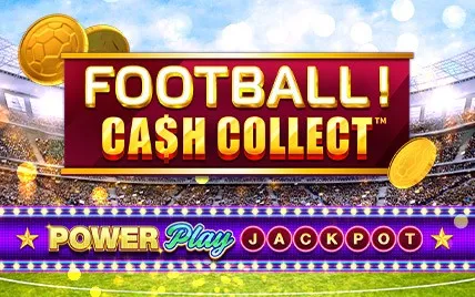 Football! Cash Collect™ PowerPlay Jackpot