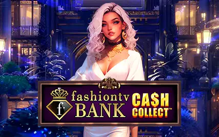 FashionTV Bank: Cash Collect
