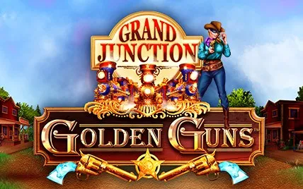 Grand Junction: Golden Guns