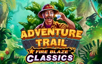 Fire Blaze Classics: Adventure Trail