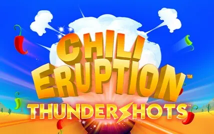 Chili Eruption Thundershots