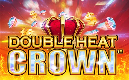Double Heat: Crown