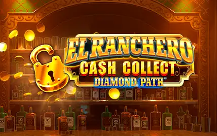 El Ranchero Cash Collect™ Diamond Path