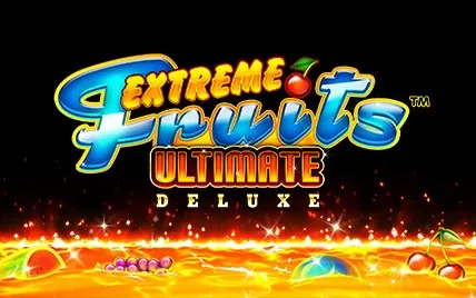 Extreme Fruits Ultimate Deluxe