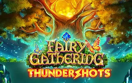 Fairy Gathering: Thundershots