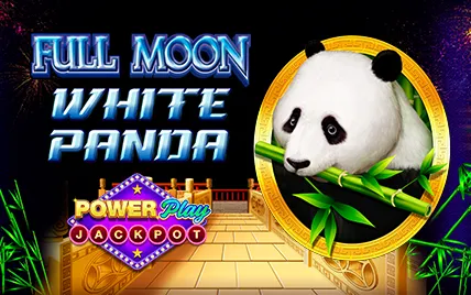Full Moon: White Panda™ PowerPlay Jackpot