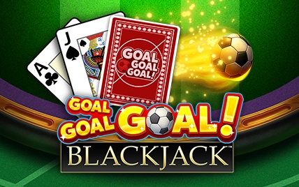 Goal goal goal blackjack