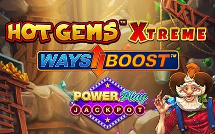 Hot Gems Xtreme PowerPlay Jackpot