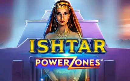 Power Zones: Ishtar