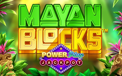 Mayan Blocks PowerPlay Jackpot