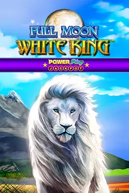 Full Moon: White King™ PowerPlay Jackpot