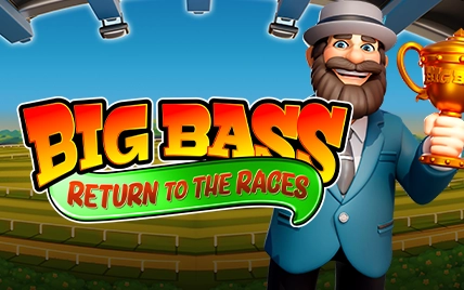 Big Bass Return to the Races