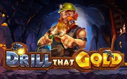 Drill that Gold