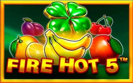 Fire Hot 5