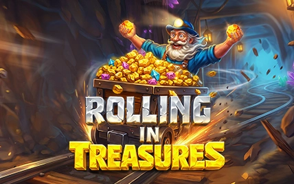Rolling in Treasures