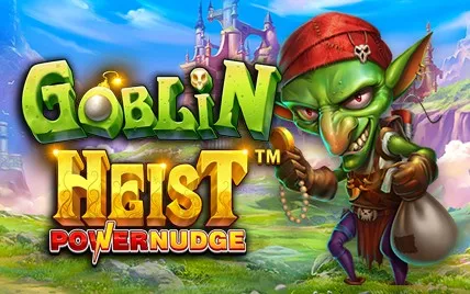 Goblin Heist Powernudge