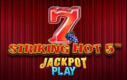 Striking Hot 5 Jackpot Play