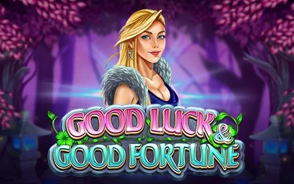 Good Luck & Good Fortune
