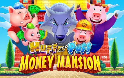 Huff n Puff Money Mansion