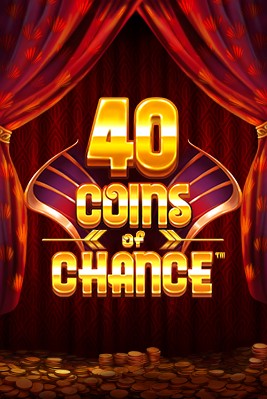 40 Coins Of Chance