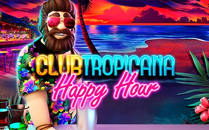 Club Tropicana - Happy Hour