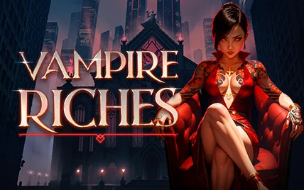 Vampire Riches