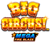 Mega Fire Blaze: Big Circus
